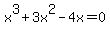 x%5E3%2B3x%5E2-4x=0