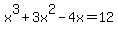 x%5E3%2B3x%5E2-4x=12