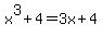 x%5E3%2B4=3x%2B4