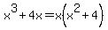 x%5E3%2B4x=x%28x%5E2%2B4%29