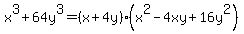 x%5E3%2B64y%5E3=%28x%2B4y%29%28x%5E2-4xy%2B16y%5E2%29