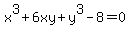 x%5E3%2B6xy%2By%5E3-8=0