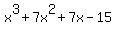 x%5E3%2B7x%5E2%2B7x-15
