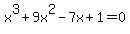 x%5E3%2B9x%5E2-7x%2B1=0