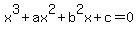 x%5E3%2Bax%5E2%2Bb%5E2x%2Bc=0