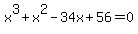 x%5E3%2Bx%5E2-34x%2B56=0
