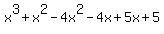 x%5E3%2Bx%5E2-4x%5E2-4x%2B5x%2B5