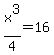 x%5E3%2F4=16