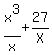 x%5E3%2Fx+%2B+27%2FX