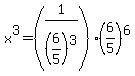 x%5E3=%281%2F%286%2F5%29%5E3%29+%2A+%286%2F5%29%5E6+