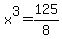 x%5E3=125%2F8