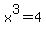 x%5E3=4