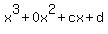 x%5E3+%2B+0x%5E2+%2B+cx+%2B+d