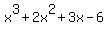 x%5E3+%2B+2x%5E2+%2B+3x+-+6