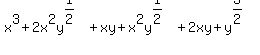x%5E3+%2B+2x%5E2y%5E%281%2F2%29+%2B+xy+%2B+x%5E2y%5E%281%2F2%29%2B+2xy+%2B+y%5E%283%2F2%29