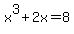 x%5E3+%2B+2x+=+8