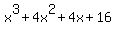 x%5E3+%2B+4x%5E2+%2B+4x+%2B+16