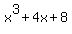 x%5E3+%2B+4x+%2B+8
