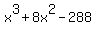 x%5E3+%2B+8x%5E2+-+288