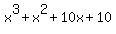 x%5E3+%2B+x%5E2+%2B+10x+%2B+10