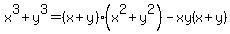 x%5E3+%2B+y%5E3+=+%28x%2By%29%28x%5E2%2By%5E2%29+-+xy%28x%2By%29