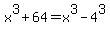 x%5E3+%2B64=x%5E3-4%5E3+