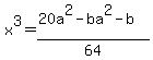 x%5E3+=+%2820a%5E2+-+ba%5E2+-+b%29%2F64