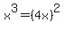 x%5E3+=+%284x%29%5E2