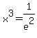 x%5E3+=+1%2Fe%5E2+