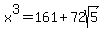 x%5E3+=+161+%2B+72sqrt%285%29