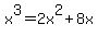 x%5E3+=+2x%5E2+%2B+8x