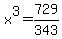 x%5E3+=+729%2F343