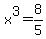 x%5E3+=+8%2F5