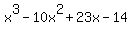 x%5E3+-+10x%5E2+%2B+23x+-+14