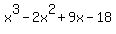 x%5E3+-+2x%5E2+%2B+9x+-18