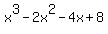x%5E3+-+2x%5E2+-+4x+%2B+8