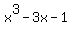 x%5E3+-+3x+-+1