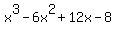 x%5E3+-+6x%5E2+%2B+12x+-+8