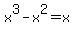 x%5E3+-+x%5E2+=+x