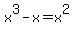 x%5E3+-+x+=+x%5E2