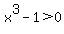 x%5E3-1%3E0