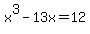 x%5E3-13x=12