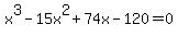 \"x%5E3-15x%5E2%2B74x-120=0\"