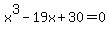 x%5E3-19x%2B30=0