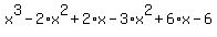 x%5E3-2%2Ax%5E2%2B2%2Ax-3%2Ax%5E2%2B6%2Ax-6