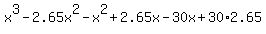 x%5E3-2.65x%5E2-x%5E2%2B2.65x-30x%2B30%2A2.65