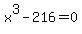 x%5E3-216=0