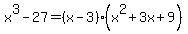 x%5E3-27=%28x-3%29%28x%5E2%2B3x%2B9%29