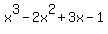 x%5E3-2x%5E2%2B3x-1