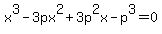 x%5E3-3px%5E2%2B3p%5E2x-p%5E3=0
